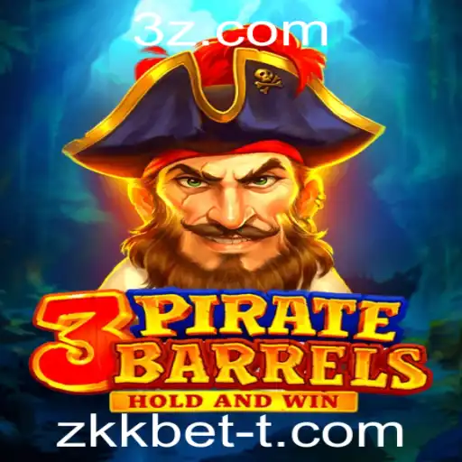 zkkbet - Descubra o Empolgante Mundo de 3PirateBarrels com zkkbet